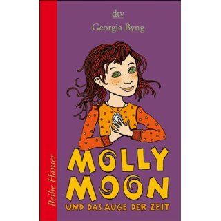 Molly Moon und das Auge der Zeit Georgia Byng, Wolfram