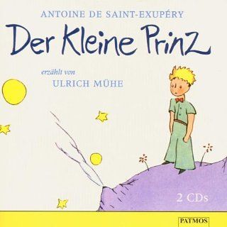 Der kleine Prinz. 2 CDs. Ulrich Mühe, Antoine de Saint