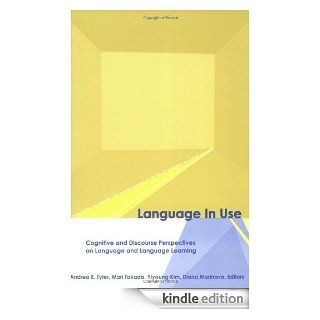 Language in Use Cognitive and Discourse Perspectives on Language and