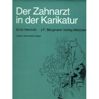 Der Zahnarzt in der Karikatur  zugl. e. Beitr. zur Kulturgeschichte
