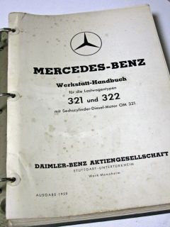 MERCEDES Werkstatt Handbuch LKW 321+322 kplt. von 1959