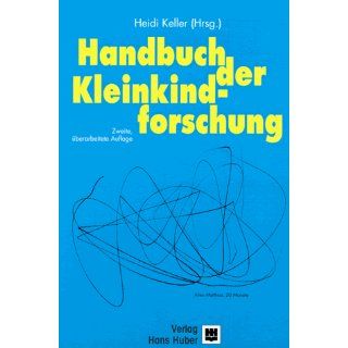 Handbuch der Kleinkindforschung Heidi. Keller Bücher
