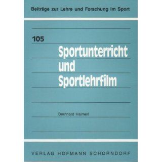 Sportunterricht und Sportlehrfilm Bernhard Haimerl