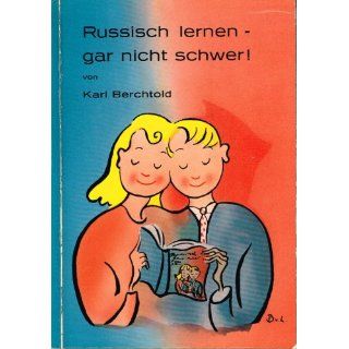Russisch lernen gar nicht schwer Karl Berchtold Bücher