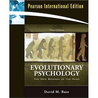 Evolutionary Psychology The New Science of the Mind David