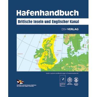 Hafenhandbuch Britische Inseln und Englischer Kanal (2007) 