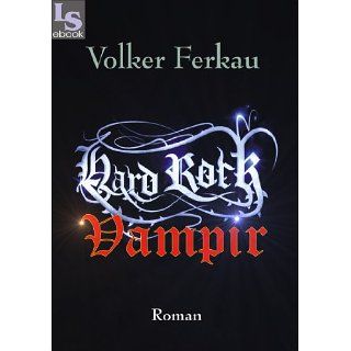Hard Rock Vampir Die Darian Morgus Trilogie in einem Band eBook