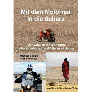 Mit dem Motorrad in die Sahara eBook Frank Holthaus, Michael Möbius