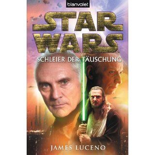 Star Wars   Schleier der Täuschung eBook James Luceno, Andreas