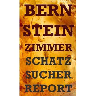 Bernsteinzimmer. Schatzsucher Report eBook Diet Meier 
