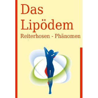 Das Lipödem oder Reiterhosen Phänomen eBook Siegfried Müller