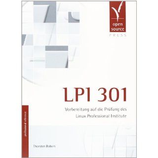 LPI 301. Vorbereitung auf die Prüfung des Linux Professional