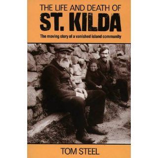 Life and Death of St. Kilda Tom Steel Englische Bücher