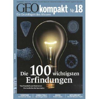 Geo Kompakt 18/09 Die 100 wichtigsten Erfindungen. Vom Faustkeil zum