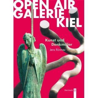 Open Air Galerie Kiel Kunst und Denkmäler Jens Rönnau