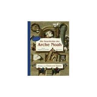 Die Geschichte der Arche Noah Mit Originaltext aus der Bibel. Buch
