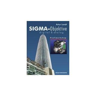 Sigma Objektive digital & analog Profiworkshop Artur
