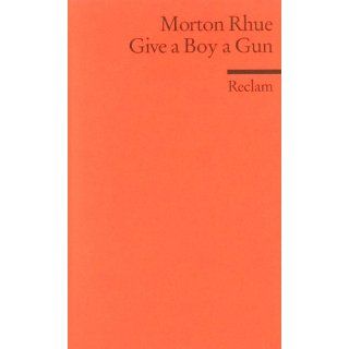 Give a Boy a Gun (Fremdsprachentexte) von Herbert Geisen und Morton