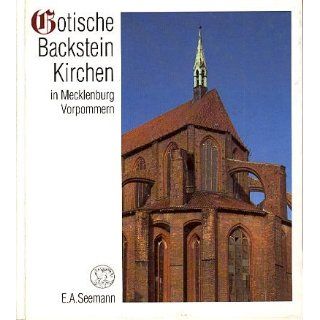 Gotische Backsteinkirchen in Mecklenburg  Vorpommern 