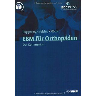 EBM für Orthopäden (Standardausgabe) Jörg A. Rüggeberg