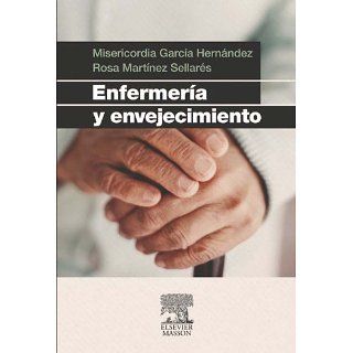 Enfermería y envejecimiento eBook: Misericordia García Hernández
