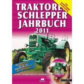 Traktoren Schlepper Jahrbuch 2011 Gerhard Siem Bücher