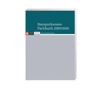 Bausparkassen Fachbuch 2009/2010 Betrieb Jahrbuch Deutscher