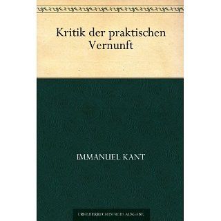 Kritik der praktischen Vernunft eBook Immanuel Kant 