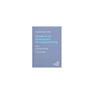 Handbuch der kommunalen Vertragsgestaltung, Bd.2, Privatrechtliche