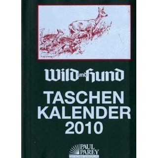 Wild und Hund Taschenkalender 2010: Bücher