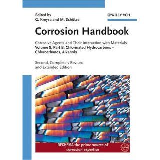 Corrosion Handbook   Corrosive Agents and Their Interaction with