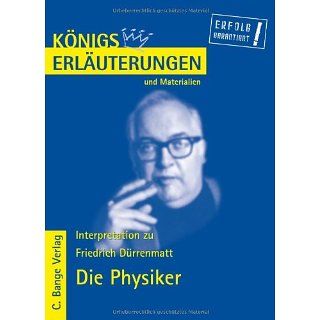 Königs Erläuterungen und Materialien, Bd.368, Die Physiker: 