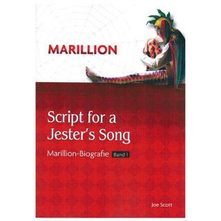 Script for a Jesters Song Marillion Biografie Band 1 eBook Joe