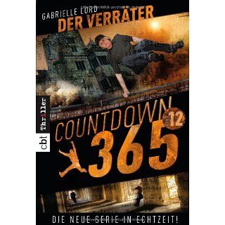 Countdown 365   Der Verräter Band 12 Gabrielle Lord