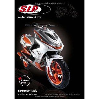 Scooter Katalog SIP Scootershop 2007 Performance & style für