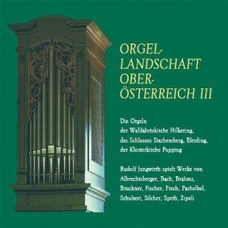 Orgellandschaft Oberösterreich III Musik