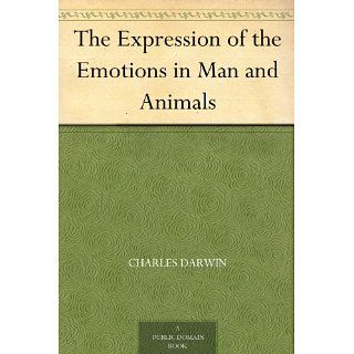 The Expression of the Emotions in Man and Animals eBook Charles