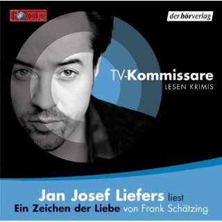 Ein Zeichen der Liebe. CD Frank Schätzing, Jan J. Liefers