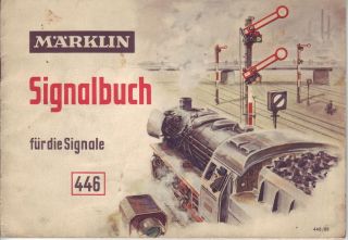 MÄRKLIN 446/99, SIGNALBUCH, 50er Jahre (#m50)