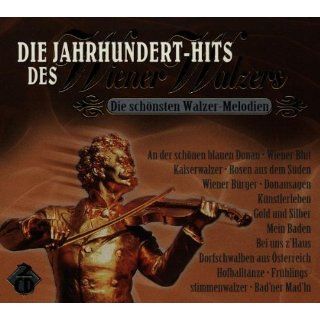 Jahrhundert Hits d.Wiener Walz Musik
