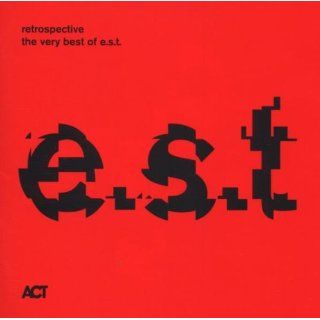 Retrospective The Very Best Of e.s.t. Musik