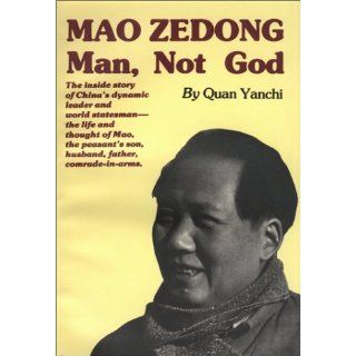 Mao Zedong, Man, Not God Foreign Languages Press