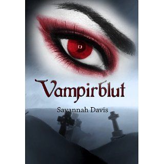Vampirblut eBook: Savannah Davis: Kindle Shop