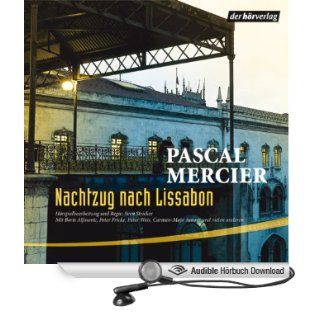 Nachtzug nach Lissabon (Hörbuch ) Pascal Mercier