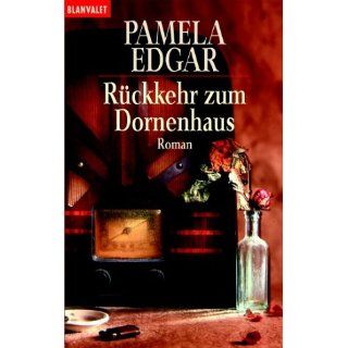 Rückkehr zum Dornenhaus Pamela Edgar, Uta Hege Bücher
