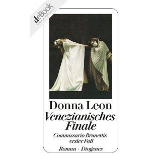 Venezianisches Finale Commissario Brunettis erster Fall eBook Donna