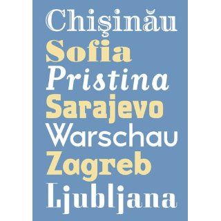 Sprung in die Stadt: Chisinau, Sofia, Pristina, Sarajevo, Warschau