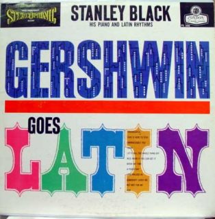 STANLEY BLACK gershwin goes latin LP UK PS 206 VG