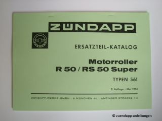 Zuendapp Ersatzteilkatalog R 50 R50 RS Roller Typ 561 Ersatzteilliste