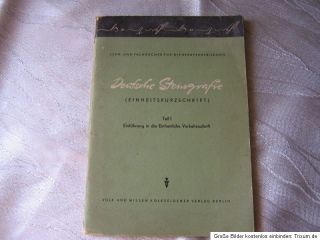 Deutsche Stenographie Lehr und Fachbuch aus der DDR von1956